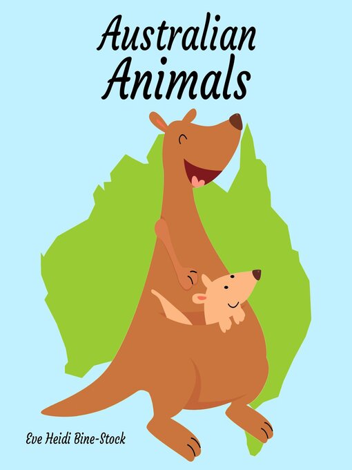 Title details for Australian Animals by Eve Heidi Bine-Stock - Wait list